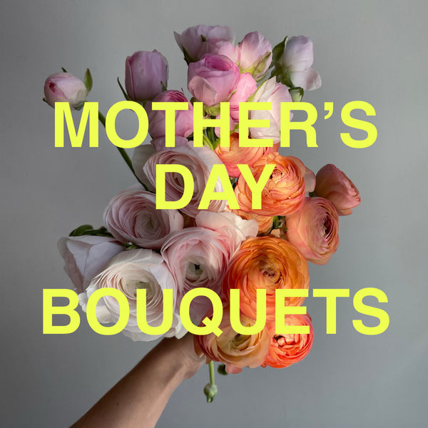 Mother’s Day bouquet pre-orders